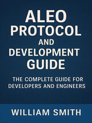 cover image of Aleo Protocol and Development Guide